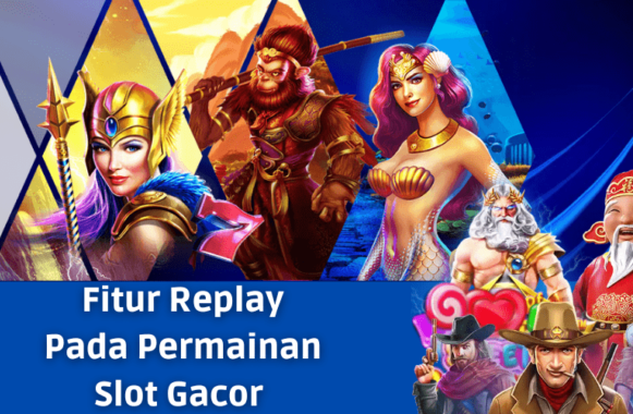 cara melihat replay slot